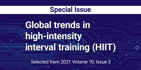 Global trends in high-intensity interval training (HIIT)